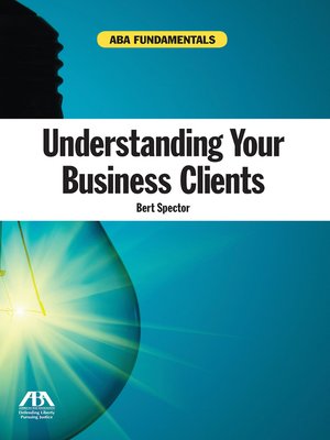 cover image of Understanding Your Business Clients